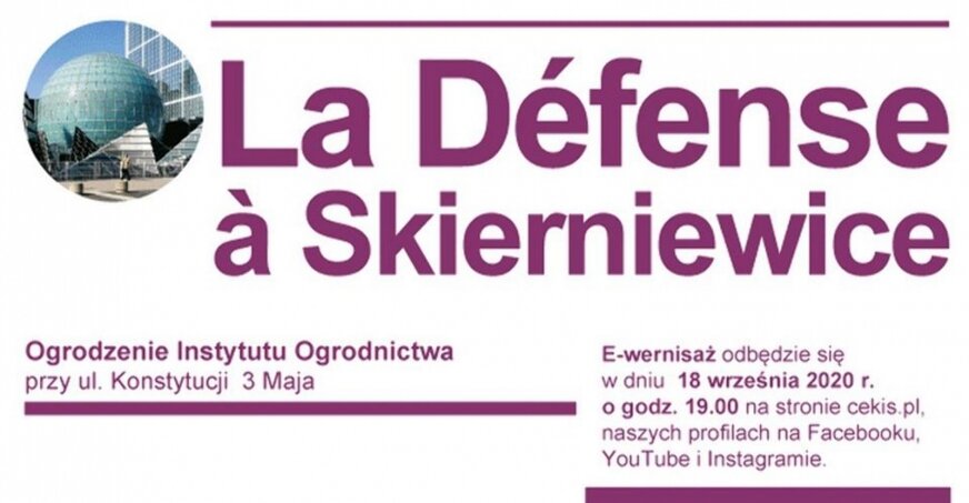 E-wernisaż wystawy „La Défense à Skierniewice'