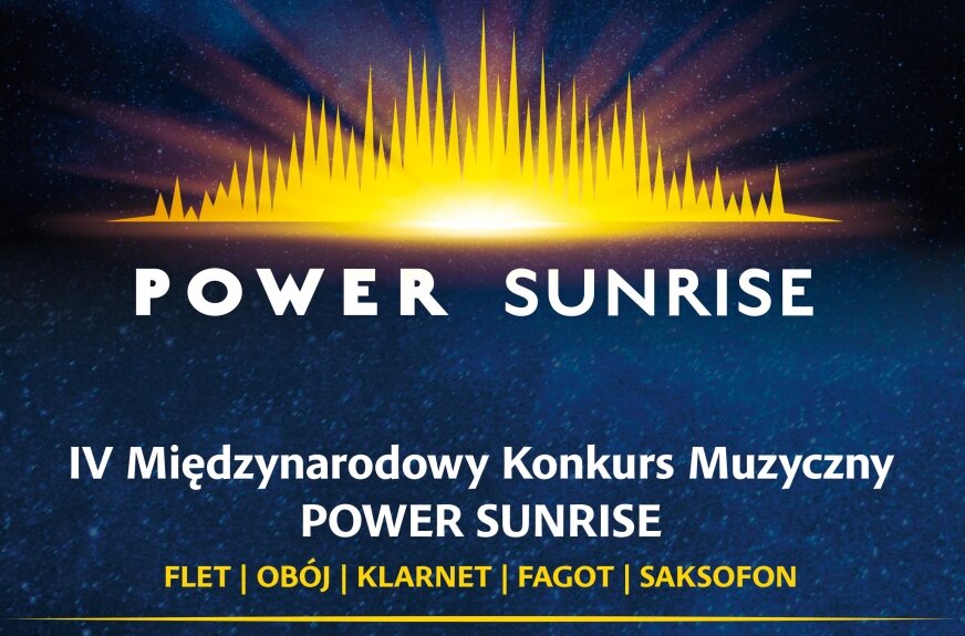 Koncert inaugurujący IV Międzynarodowy Konkurs Muzyczny Power Sunrise