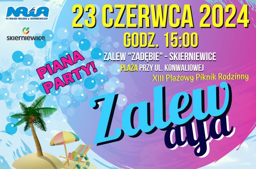 Nad Zalewem Zadębie w Skierniewicach odbędzie się  XIII Plażowy Piknik Rodzinny „Zalewaya”